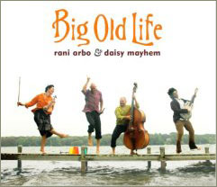 Big Old Life - Daisy Mayhem
